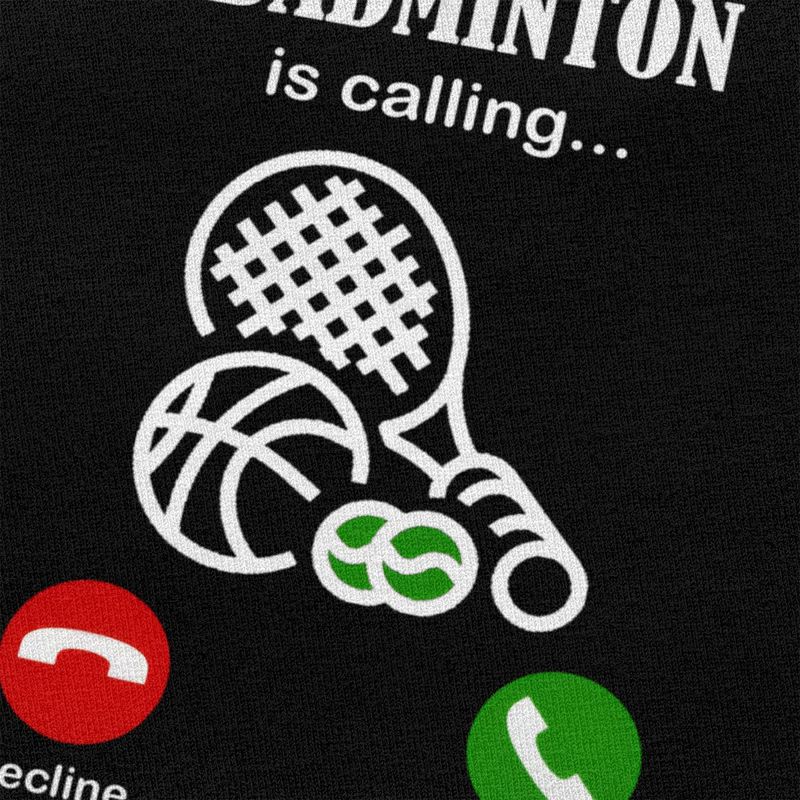 Badminton Is Calling T Shirts  - Badminton Is Calling 评论和价格